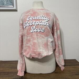 Wound Up Pink Tie-Dye Sweatshirt with Equality Acceptance Love Print XS